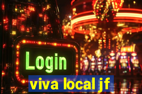 viva local jf